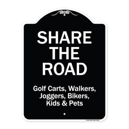 Signmission Designer Series Sign-Share The Road, Black & White Heavy-Gauge Aluminum, 24" x 18", BW-1824-9892 A-DES-BW-1824-9892